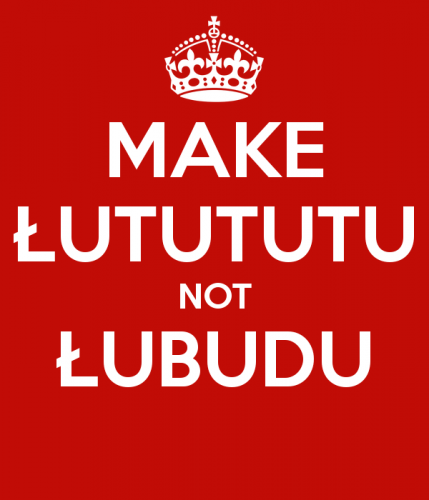 make-łutututu-not-łubudu.png